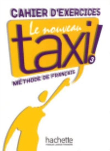 Nouveau taxi cahier - le, taxi!