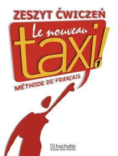 Nouveau taxi ćwiczenia - taxi,